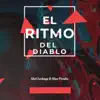 Abel Lechuga & Alan Peralta - El Ritmo del Diablo - Single